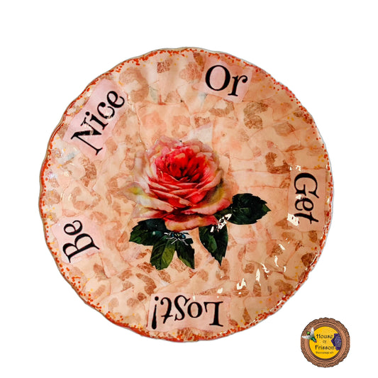 Cream Upcycled Wall Plate - "Be Nice Or Get Lost" - by House of Frisson