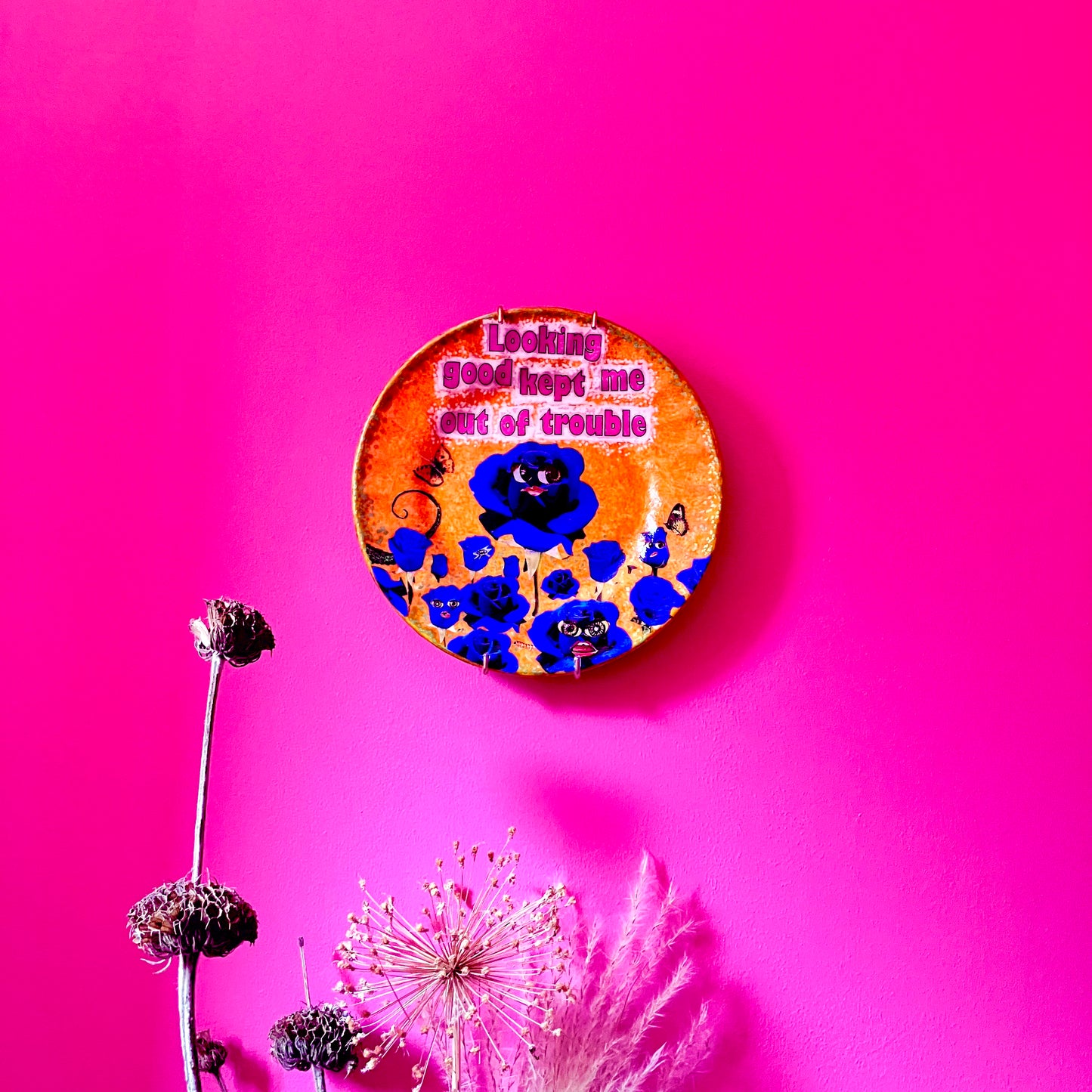 Orange Upcycled Wall Plate - “Looking Good Kept Me Out Of Trouble” - by House of Frisson